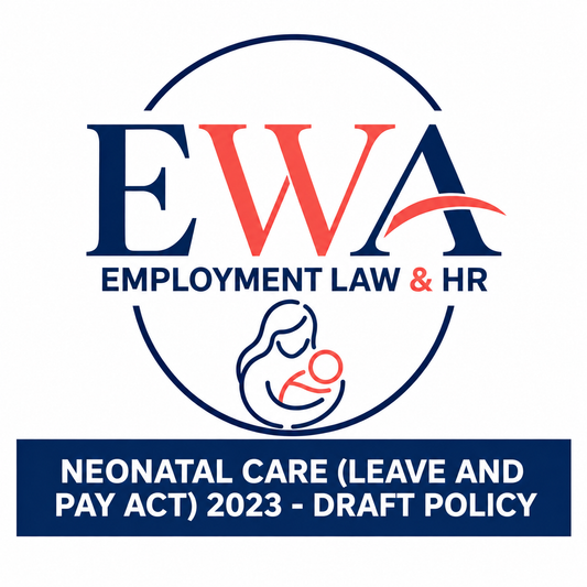 Neonatal Care (Leave and Pay Act) 2023 - Draft Policy