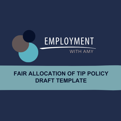 Fair Allocation of Tips Policy